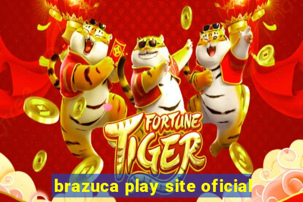 brazuca play site oficial